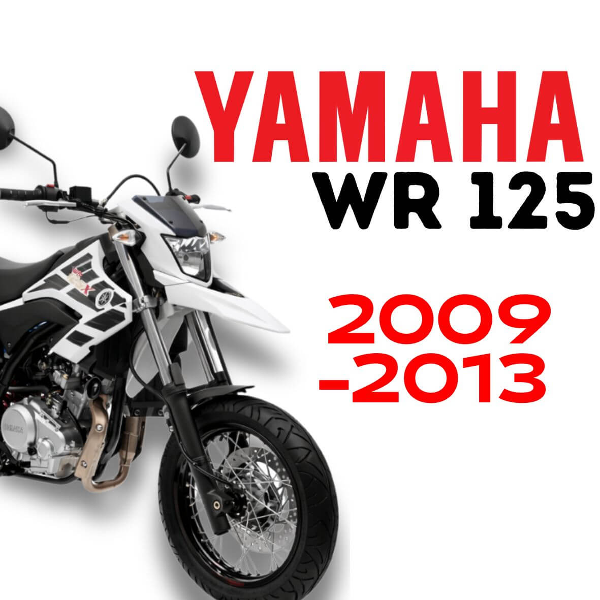 Yamaha WR 125 X/R (2009 bis 2013) Tuning und Ersatzteile