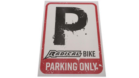 Sticker parking sign Sticker parking sign "Radical bikes parking only